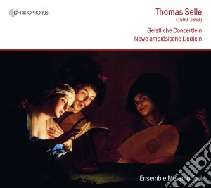 Thomas Selle - Geistliche Concertlein cd musicale di Thomas Selle