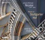 Ecco La Musica - Nicolai/Musik Am Stuttgarter Hof