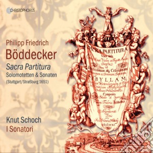 Philipp Friedrich Boddecker - Sacra Partitura cd musicale di Philipp Friedrich Boddecker
