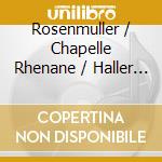 Rosenmuller / Chapelle Rhenane / Haller - Es Waren Hirten Auf Dem Felde cd