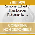 Simone Eckert / Hamburger Ratsmusik/ Arash Mohafez / Neoclassical Ensemble Of Tehran - Persia & Baroque cd