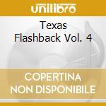 V/a - Texas Flashback, Vol. 4 cd