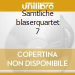 Samtliche blaserquartet 7 cd