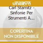 Carl Stamitz - Sinfonie Per Strumenti A Fiato cd