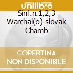 Sinf.n.1,2,3 Warchal(o)-slovak Chamb cd