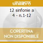 12 sinfonie a 4 - n.1-12 cd