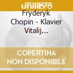 Fryderyk Chopin - Klavier Vitalij Margulis - 'Chopin, Sonate Nr 2 B-Moll' cd