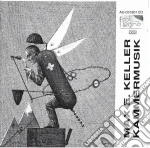 Max E. Keller - Kammermusik cd
