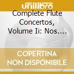 Complete Flute Concertos, Volume Ii: Nos. 3, 8 & 10 cd