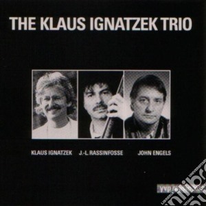 Klaus Ignatzek Trio - Klaus Ignatzek Trio cd musicale di IGNATZEK KLAUS