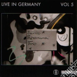 Enrico Pieranunzi Trio - Live In Germany Vol.5 cd musicale di PIERANUNZI ENRICO