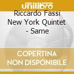 Riccardo Fassi New York Quintet - Same cd