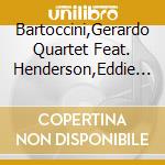 Bartoccini,Gerardo Quartet Feat. Henderson,Eddie - Twilight cd