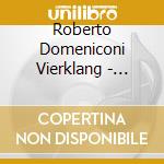 Roberto Domeniconi Vierklang - Music For Astronauts cd musicale di Roberto domeniconi v