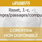 Risset, J.-c. - Songes/passages/computer cd