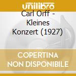Carl Orff - Kleines Konzert (1927) cd