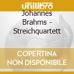 Johannes Brahms - Streichquartett cd