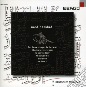 Saed Haddad - 2 Visages De L'Orient cd musicale di Ensemble Modern