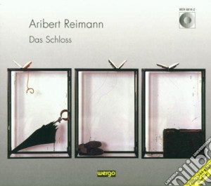 Aribert Reimann - Das Schloss cd musicale di Aribert Reimann