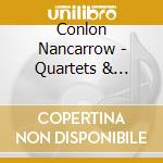 Conlon Nancarrow - Quartets & Studies cd
