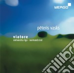 Peteris Vasks - Viatore