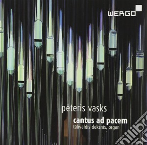 Peteris Vasks - Cantus Ad Pacem cd musicale di Deksnis