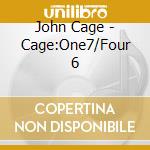 John Cage - Cage:One7/Four 6 cd