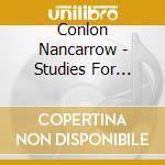 Conlon Nancarrow - Studies For Player Piano cd