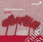 Helmut Lachenmann - Got Lost