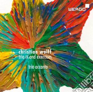 Christian Wolff - Trio IX And Exercises cd musicale