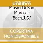 Musici Di San Marco - 