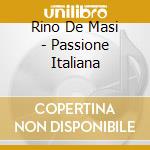 Rino De Masi - Passione Italiana cd