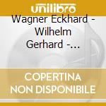 Wagner Eckhard - Wilhelm Gerhard - Stuttgarter Hymnus Chorknaben - Der Tagbricht An - Mit Lob Und Dank Durch Den Tag (2 Cd) cd musicale di Wagner Eckhard