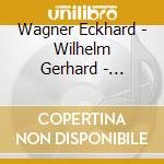 Wagner Eckhard - Wilhelm Gerhard - Stuttgarter Hymnus Chorknaben - Der Tagbricht An - Mit Lob Und Dank Durch Den Tag (2 Cd)
