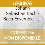 Johann Sebastian Bach - Bach Ensemble - Gloria In Excelsis - Weihnachtliche Chorsatze Und Chorale cd musicale di Johann Sebastian Bach