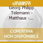 Georg Philipp Telemann - Matthaus - Passion 1746 (2 Cd) cd
