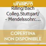Rilling/Bach Colleg.Stuttgart/ - Mendelssohn: Elias cd musicale