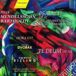 Antonin Dvorak / Felix Mendelssohn - Te Deum Op.103 cd musicale di Dvorak Antonin / Mendelssohn Felix
