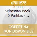 Johann Sebastian Bach - 6 Partitas - Clavier Ubung Part I (2 Cd) cd musicale di Johann Sebastian Bach