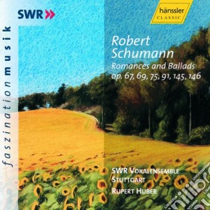 Robert Schumann - Romanze E Ballate - Huber Rupert Dir /swr Vokalensemble Stuttgart cd musicale di Schumann Robert