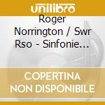 Roger Norrington / Swr Rso - Sinfonie 104 / Sinfonie cd musicale di Franz Joseph Haydn / Robert Schumann