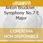 Anton Bruckner - Symphony No.7 E Major cd