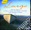 Largo - Celebri Melodie Della Musica Classica- Vari/solisti, Orchestre E Direttori Vari (2 Cd) cd