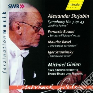 Michael Gielen - Scriabin, Busoni, Ravel, Stravinsky cd musicale di Scriabin Alexandre / Busoni Ferruccio