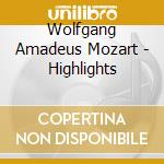 Wolfgang Amadeus Mozart - Highlights cd