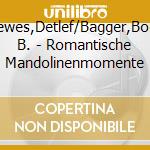 Tewes,Detlef/Bagger,Boris B. - Romantische Mandolinenmomente cd