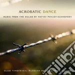Pavlov-azancheev Matvei - Acrobatic Dance - Opere Per Chitarra Dai Gulag Russi - Timofeyev Oleg Lt cd
