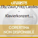 Ney,Elly/Zaun,Fritz/Landesorch - Klavierkonzert Nr.2/Geistertri cd