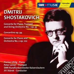 Dmitri Shostakovich - Concerto For Piano, Trumpet And String Orchestra cd musicale di Sciostakovic Dmitri