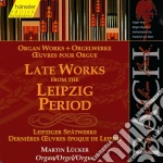 Johann Sebastian Bach - Opere Per Organo - Ultime Opere Del Periodo Di Lipsia cd